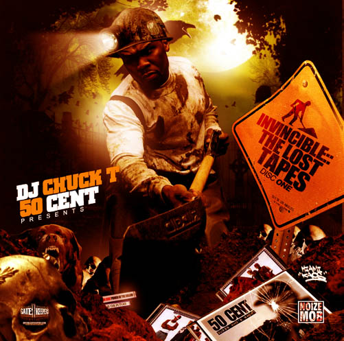 DJ Chuck t And 50 Cent Invincible The Lost Tapes Disc 1